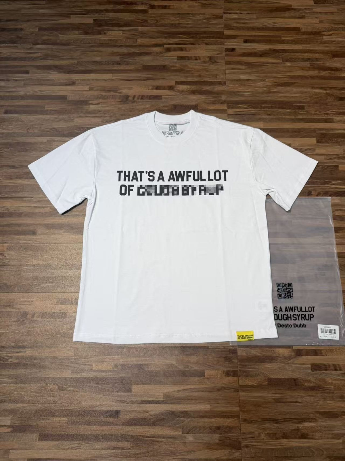 THAT'S A AWFUL LOT OF COUGH SYRUP Back Text Graphic T-Shirt